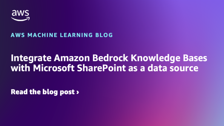 Combine Amazon Bedrock Information Bases with Microsoft SharePoint as an information supply